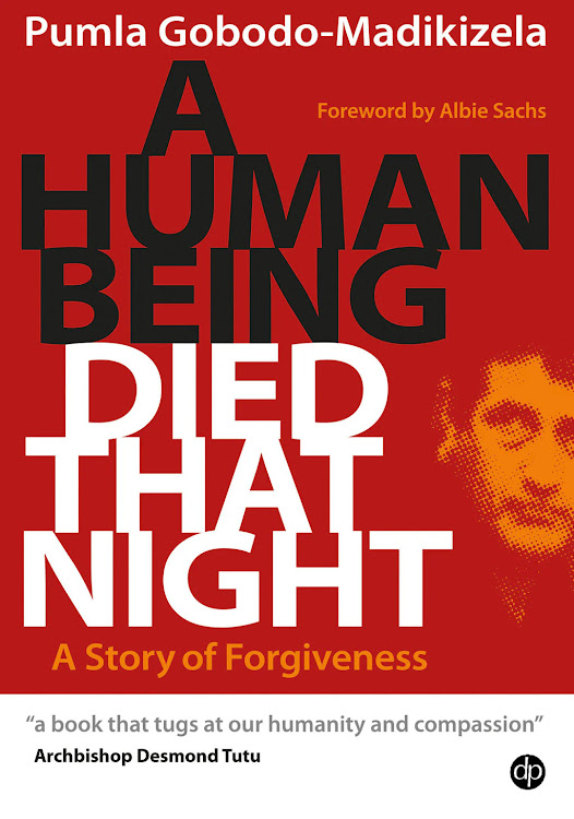 'A Human Being Died That Night: A Story of Forgiveness' by Pumla Gobodo-Madikizela.