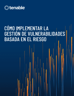 Documento técnico: Cómo priorizar el riesgo a lo largo de la superficie de ataques cibernéticos