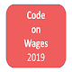 Download Code on Wages 2019 For PC Windows and Mac 1.0