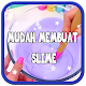 Download Mudah Membuat Slime Terbaru For PC Windows and Mac 1.0