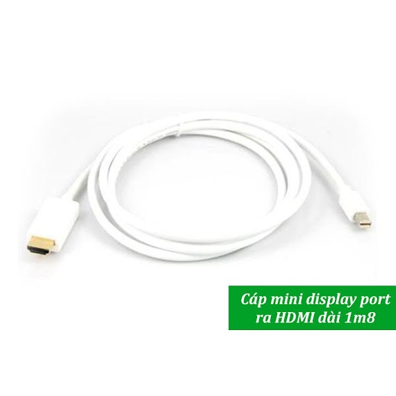 Cáp Chuyển Tín Hiệu Mini Displayport Ra Hdmi Dài 1M8 - Mini Dp To Hdmi 1M8 - Hồ Phạm