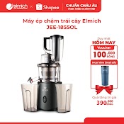 [Mã Elbau4 Giảm 4% Đơn 500K] Máy Ép Chậm Trái Cây Elmich Jee 1855Ol