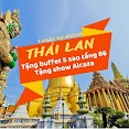 [E - Voucher Vietravel] Thái Lan: Bangkok - Pattaya (Ks 4Sao, Tặng Show Colosseum Và Buffet Tại Baiyoke Sky)