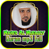 Maher Al Mueaqly  Al Quran 30 Juz Audio Offline