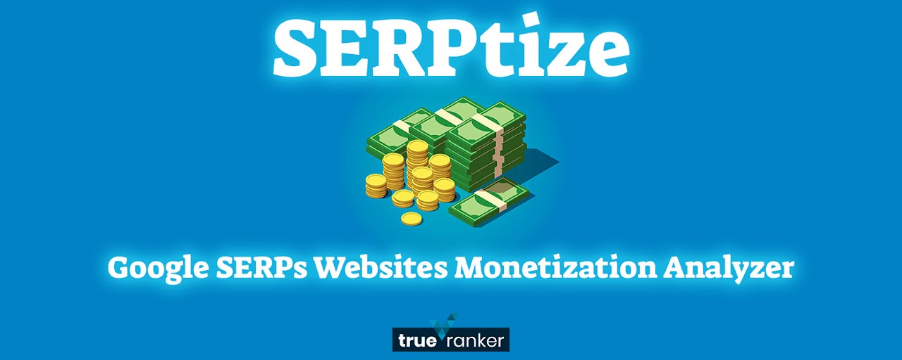 SERPtize: Google SERPs Monetization Analyzer Preview image 2