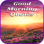 Cover Image of 下载 Good Morning Quotes 1.0 APK