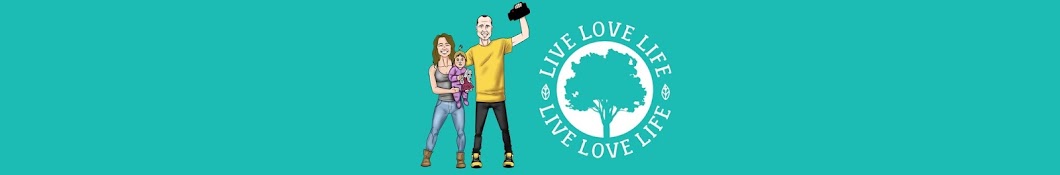 Live.Love.Life. Banner