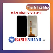 Màn Hình Vivo U10