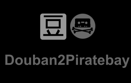 Douban2Piratebay Preview image 0