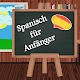 Download Spanisch für Anfänger For PC Windows and Mac 3.1.7z