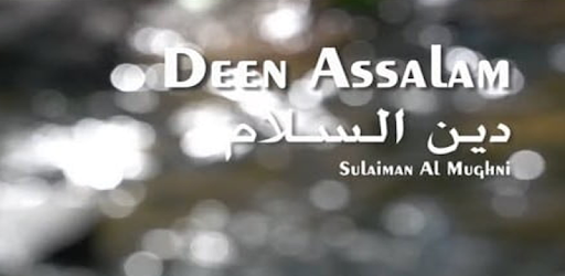 Lagu Sulaiman Al Mughni Deen Assalam Mp3 Full On Windows Pc