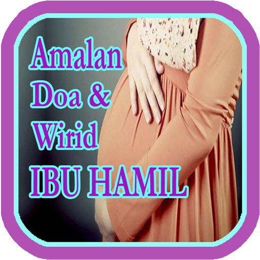 Amalan Doa Ibu Hamil
