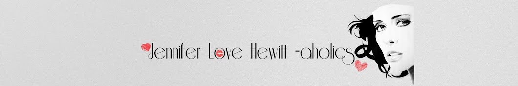 ♥ Jennifer ℒℴѵℯ Hewitt -aholics ♥ Banner