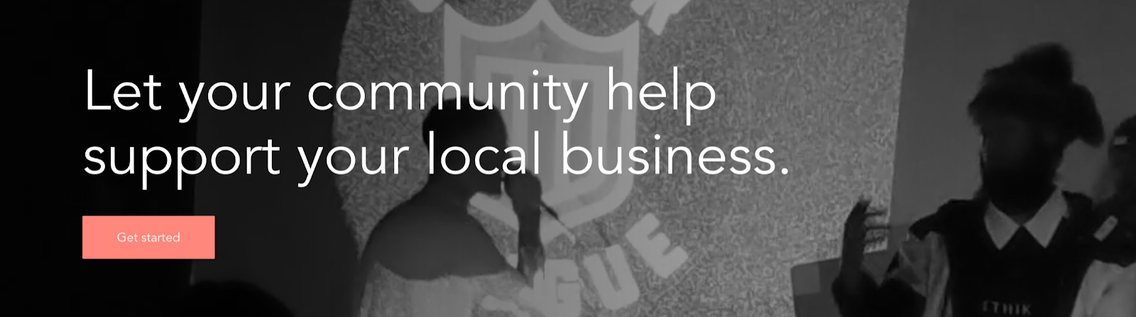 Let your community help support your local business