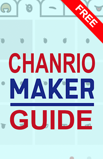 Guide For Chanrio Maker