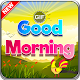 Download Good Morning Images Gif 2019 For PC Windows and Mac 1.0