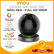 Camera Ip Wifi Imou Rex 2D 5Mp 3K, A46Lp 4Mp, A26Lp Xoay 360 Độ, Đàm Thoại 2 Chiều - Hàng Chính Hãng