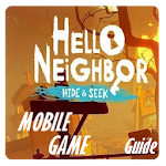 Cover Image of Download HALLO NEIGHBOR MOBILE _ Hide and Seek guide 1.0 APK