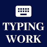 Cover Image of Tải xuống Typing Work - Earn from Home Guide 1.6 APK