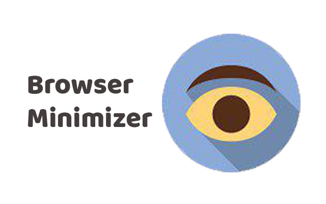 Browser Minimizer