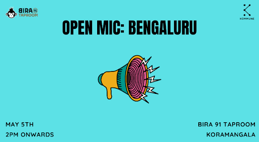 Bengaluru Open Mic at Bira 91 Taproom