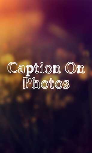 Caption On Photos