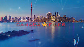 Canada Files thumbnail