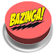 Download Bazinga! Button For PC Windows and Mac 1.0