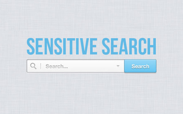 Sensitive Search chrome extension