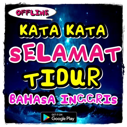 Unduh Gratis Gambar Kata-Kata Selamat Tidur Bahasa Inggris Aplikasi Di Google Play Terupdate oleh KataCinta.Co