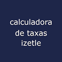 Calculadora de Taxas izetle