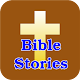 Bible Stories and Verses - Offline Download on Windows