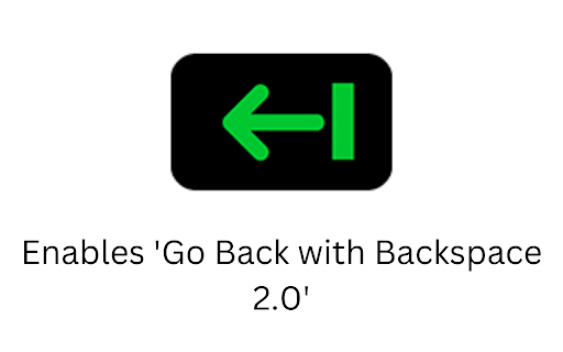 Go Back with Backspace 2.0