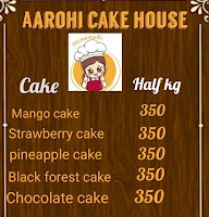 Aarohi Cake House menu 1