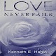Download Love Never Fails by Kenneth E. Hagin For PC Windows and Mac 1.0