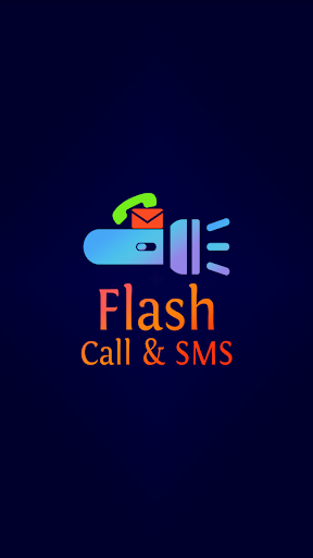 Flash on Call and SMS