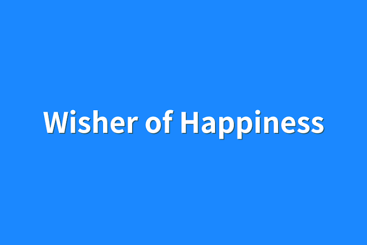 「Wisher of Happiness」のメインビジュアル