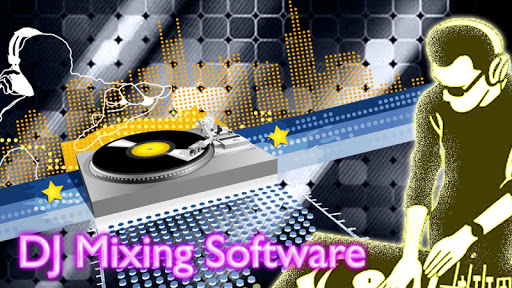 DJ Mixing Software