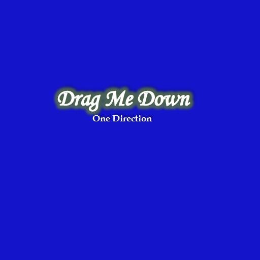 Drag Me Down