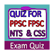 Download Exam Quiz(PPSC,FPSC,NTS,CSS) For PC Windows and Mac 1.0