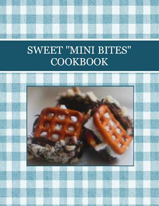 SWEET "MINI BITES" COOKBOOK