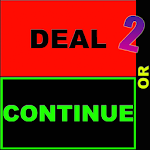 Cover Image of Descargar Deal or Continue: 2 Boxes Edition 3.2 APK