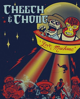 Cheech & Chong: locoatfua - 4/20/22