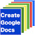 Create Google Docs