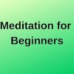 Cover Image of 下载 Meditation for Beginners 1.0 APK