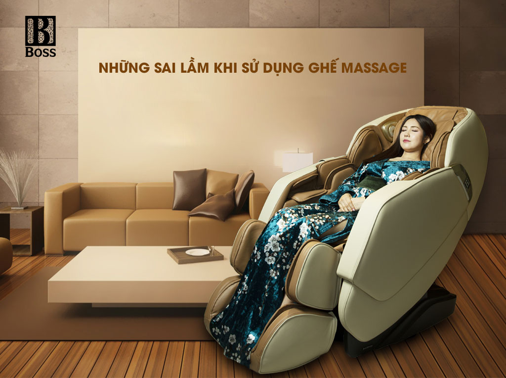 những sai lầm khi dùng ghế massage