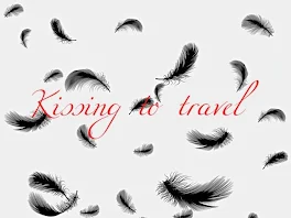 Kissing to travel