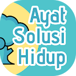 Ayat Al-Qur'an Solusi Hidup Apk