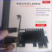 Card Thu Wifi Intel Wireless Ac 8260, Băng Tần Kép 2.4G Và 5G 867Mbps, Bluetooth 4.2 Dành Cho Máy Tính Bàn