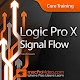 Download Signal Flow Course for Logic Pro X by macProVideo For PC Windows and Mac 7.1